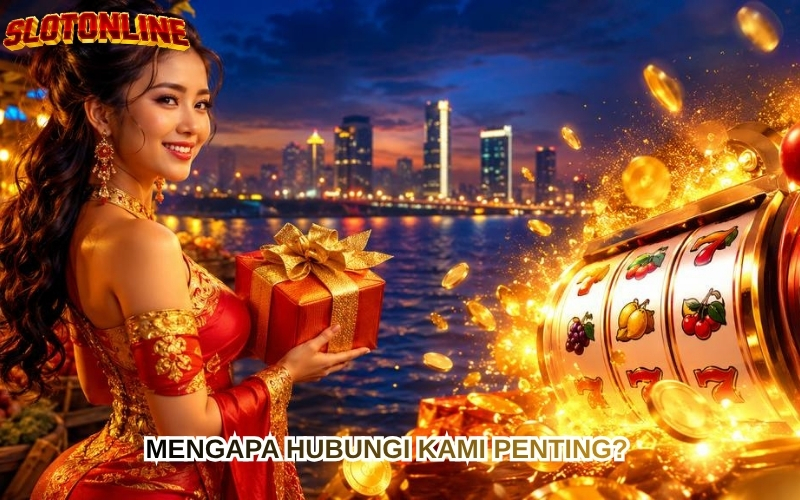 Mengapa Hubungi Kami Penting
